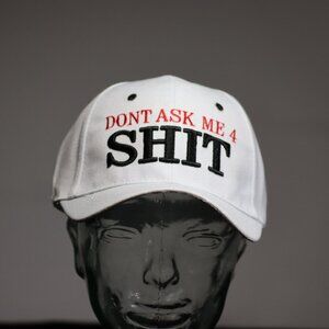 Don’t Ask Me 4 Sh*t – White Edition Dad Hat